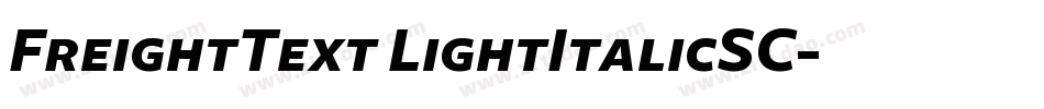 FreightText LightItalicSC字体转换